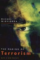 Michel Wieviorka - The Making of Terrorism - 9780226896533 - V9780226896533