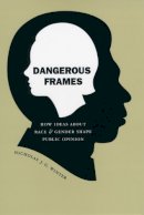 Nicholas J. G. Winter - Dangerous Frames - 9780226902371 - V9780226902371