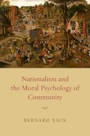 Bernard Yack - Nationalism and the Moral Psychology of Community - 9780226944678 - V9780226944678