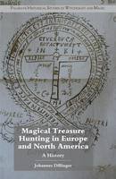 Johannes Dillinger - Magical Treasure Hunting in Europe and North America: A History - 9780230000049 - V9780230000049