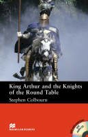 Stephen Colbourn - Macmillan Readers King Arthur and the Knights of the Round Table Intermediate Reader Without CD - 9780230034440 - V9780230034440