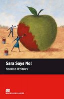 Norman F Whitney - Macmillan Readers Sara Says No! Starter Without CD - 9780230035867 - V9780230035867