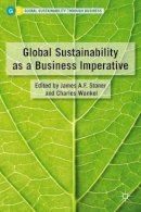 J. Stoner (Ed.) - Global Sustainability as a Business Imperative - 9780230102811 - V9780230102811