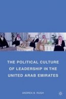 A. Rugh - The Political Culture of Leadership in the United Arab Emirates - 9780230105003 - V9780230105003