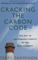 T. Tamminen - Cracking the Carbon Code: The Key to Sustainable Profits in the New Economy - 9780230109506 - V9780230109506