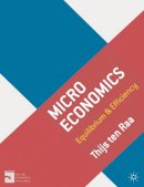 Thijs Ten Raa - Microeconomics: Equilibrium and Efficiency - 9780230201132 - V9780230201132