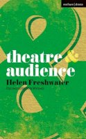 Helen Freshwater - Theatre and Audience (Theatre and Performance Practices) - 9780230210288 - V9780230210288