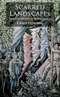 C. Pearson - Scarred Landscapes: War and Nature in Vichy France - 9780230220126 - V9780230220126