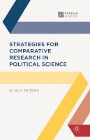 B. Guy Peters - Strategies for Comparative Research in Political Science: Theory and Methods (Political Analysis (Palgrave Paperback)) - 9780230220911 - V9780230220911