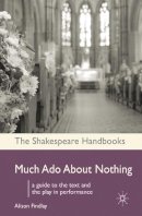 Alison Findlay - Much Ado About Nothing (Shakespeare Handbooks) - 9780230222601 - V9780230222601