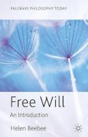 H. Beebee - Free Will: An Introduction - 9780230232938 - V9780230232938