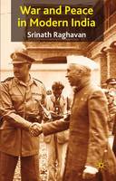 S. Raghavan - War and Peace in Modern India - 9780230242159 - V9780230242159