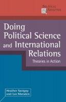 Dr Heather Savigny - Doing Political Science and International Relations: Theories in Action - 9780230245877 - V9780230245877
