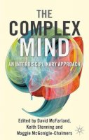 David Mcfarland - The Complex Mind: An Interdisciplinary Approach - 9780230247574 - V9780230247574