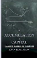 Joan Robinson - The Accumulation of Capital - 9780230249325 - V9780230249325