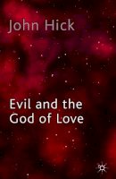J. Hick - Evil and the God of Love - 9780230252790 - V9780230252790
