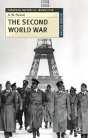 A.w. Purdue - The Second World War (European History in Perspective) - 9780230279360 - V9780230279360