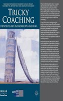 K Et Al Korotov - Tricky Coaching: Difficult Cases in Leadership Coaching - 9780230280229 - V9780230280229