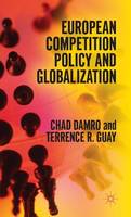 Chad Damro - European Competition Policy and Globalization - 9780230293878 - V9780230293878