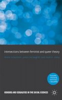 Richardson D  Et Al - Intersections between Feminist and Queer Theory - 9780230296350 - V9780230296350