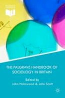 Mr John Holmwood (Ed.) - The Palgrave Handbook of Sociology in Britain - 9780230299818 - V9780230299818
