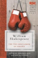 William Shakespeare - The Two Gentlemen of Verona (The RSC Shakespeare) - 9780230300910 - V9780230300910