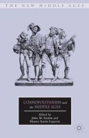 J. Ganim (Ed.) - Cosmopolitanism and the Middle Ages - 9780230337572 - V9780230337572