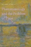 Professor Michael R. Kelly - Phenomenology and the Problem of Time - 9780230347854 - V9780230347854