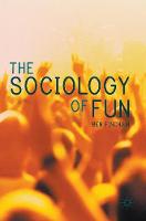 Ben Fincham - The Sociology of Fun - 9780230358577 - V9780230358577