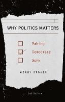 Professor Gerry Stoker - Why Politics Matters: Making Democracy Work - 9780230360662 - V9780230360662