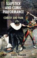 Louise Peacock - Slapstick and Comic Performance: Comedy and Pain - 9780230364134 - V9780230364134
