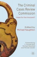Michael Naughton - The Criminal Cases Review Commission: Hope for the Innocent? - 9780230390614 - V9780230390614
