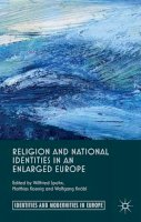  - Religion and National Identities in an Enlarged Europe (Identities and Modernities in Europe) - 9780230390768 - V9780230390768