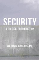 Lee Jarvis - Security: A Critical Introduction - 9780230391963 - V9780230391963