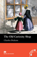 Charles Dickens - Macmillan Readers Old Curiosity Shop The Intermediate Reader Without CD - 9780230460386 - V9780230460386