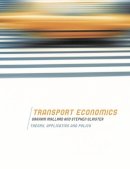 Mallard, Graham, Glaister, Stephen - Transport Economics: Theory, Application and Policy - 9780230516885 - V9780230516885