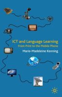 M. Kenning - ICT and Language Learning: From Print to the Mobile Phone - 9780230517073 - V9780230517073