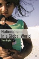 Sam Pryke - Nationalism in a Global World - 9780230527362 - V9780230527362