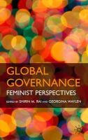 Rai, Shirin M., Waylen , Georgina - Global Governance: Feminist Perspectives - 9780230537057 - V9780230537057