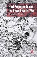A. Kallis - Nazi Propaganda and the Second World War - 9780230546813 - V9780230546813