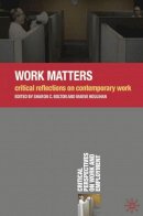 Sharon Bolton - Work Matters: Critical Reflections on Contemporary Work - 9780230576391 - V9780230576391