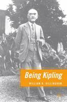 William B. Dillingham - Being Kipling - 9780230609112 - V9780230609112