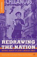 H Ctor Fer L´hoeste - Redrawing The Nation: National Identity in Latin/o American Comics - 9780230613126 - V9780230613126