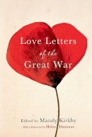 Mandy Kirkby - Love Letters of the Great War - 9780230772830 - V9780230772830
