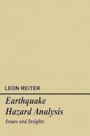 Leon Reiter - Earthquake Hazard Analysis: Issues and Insights - 9780231065344 - V9780231065344