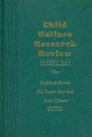 Professor Richard Barth - Child Welfare Research Review: Volume 1 - 9780231080750 - V9780231080750