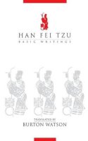 Roger Hargreaves - Han Fei Tzu: Basic Writings - 9780231086097 - V9780231086097