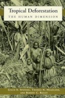 Thomas Rudel - Tropical Deforestation: Small Farmers and Land Clearing in the Ecudorian Amazon - 9780231103190 - V9780231103190