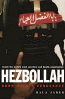 Hala Jaber - Hezbollah: Born with a Vengeance - 9780231108348 - V9780231108348