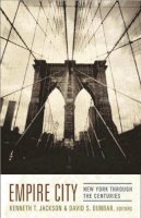 Unknown - Empire City: New York Through the Centuries - 9780231109093 - V9780231109093